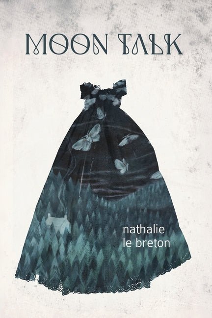 Moon Talk by Nathalie Le Breton