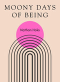 Moony Days of Being - GetBooks_book - The Poetry Shop