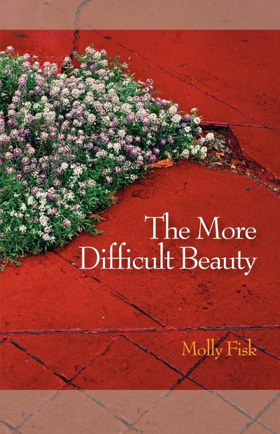 More Difficult Beauty - The Poetry Shop
