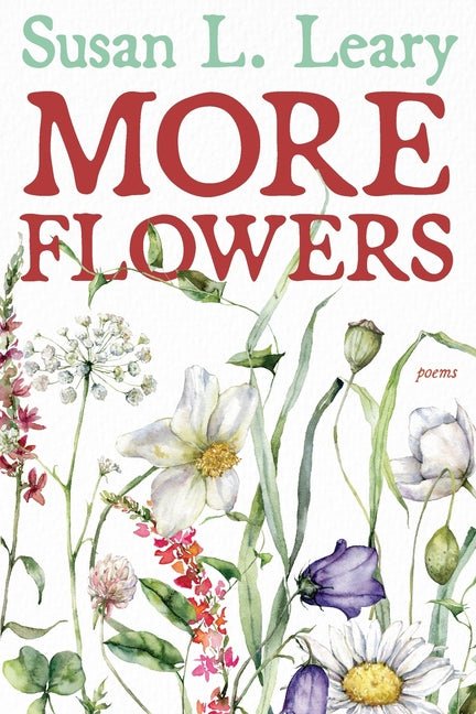 More Flowers - The Poetry Shop