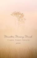 Mountain. Memory. Marsh.: Poems - The Poetry Shop
