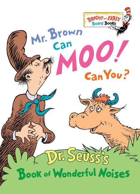Mr. Brown Can Moo! Can You?: Dr. Seuss's Book of Wonderful Noises - The Poetry Shop
