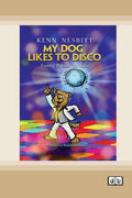My Dog Likes to Disco: Funny Poems for Kids [Dyslexia - friendly edition] - The Poetry Shop