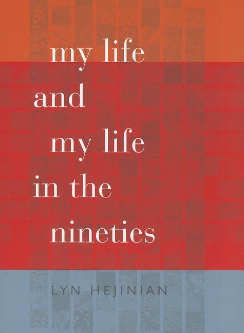 My Life and My Life in the Nineties - The Poetry Shop