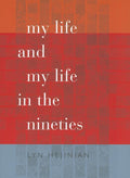 My Life and My Life in the Nineties - The Poetry Shop