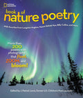 National Geographic Book of Nature Poetry: More Than 200 Poems with Photographs That Float, Zoom, and Bloom! - The Poetry Shop