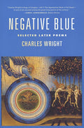 Negative Blue: Selected Later Poems - The Poetry Shop