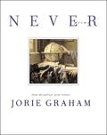 Never: Poems (Ecco Pbk) - The Poetry Shop