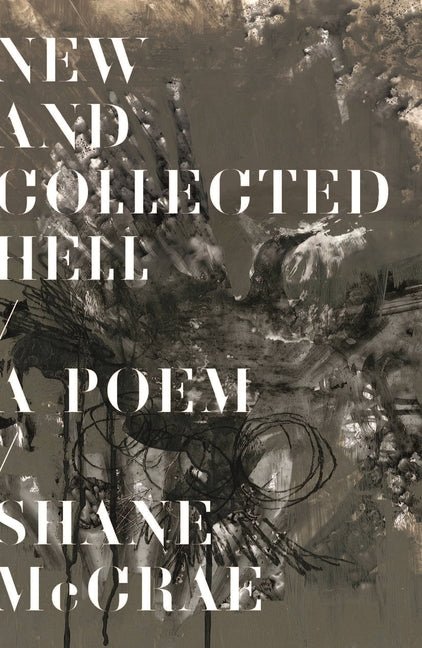 New and Collected Hell: A Poem - The Poetry Shop