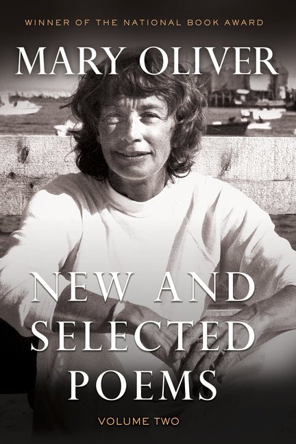 New and Selected Poems, Volume 2 - The Poetry Shop