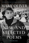 New and Selected Poems, Volume One - The Poetry Shop