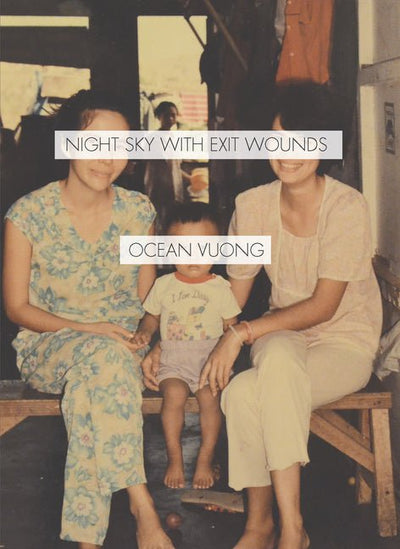 Night Sky with Exit Wounds - The Poetry Shop