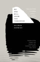 No One Will Know You Tomorrow: Selected Poems, 2014 - 2024 - GetBooks_book - The Poetry Shop LLC