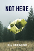Not Here - The Poetry Shop LLC