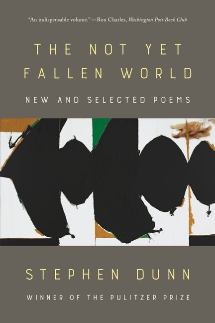Not Yet Fallen World: New and Selected Poems - The Poetry Shop