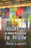 Nothing in New England is New: The Poet's Experiences in New England, America - The Poetry Shop