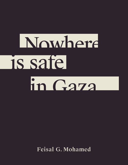 Nowhere Is Safe in Gaza - GetBooks_book - The Poetry Shop LLC