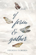 Of Form & Gather - GetBooks_book - The Poetry Shop LLC