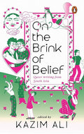 On the Brink of Belief: Queer Writing from South Asia - The Poetry Shop