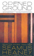 Opened Ground: Selected Poems, 1966 - 1996 - The Poetry Shop