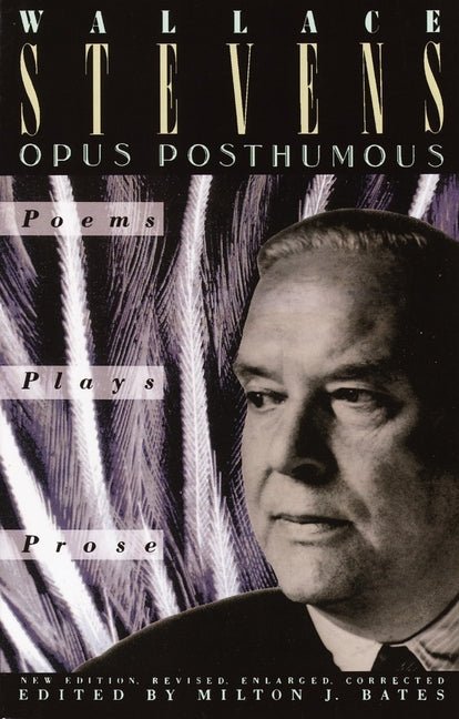 Opus Posthumous (Revised, Enlarg) - GetBooks_book - The Poetry Shop LLC