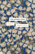 Other Love: Poems - The Poetry Shop