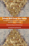 Others Will Enter the Gates by Abayomi Animashaun