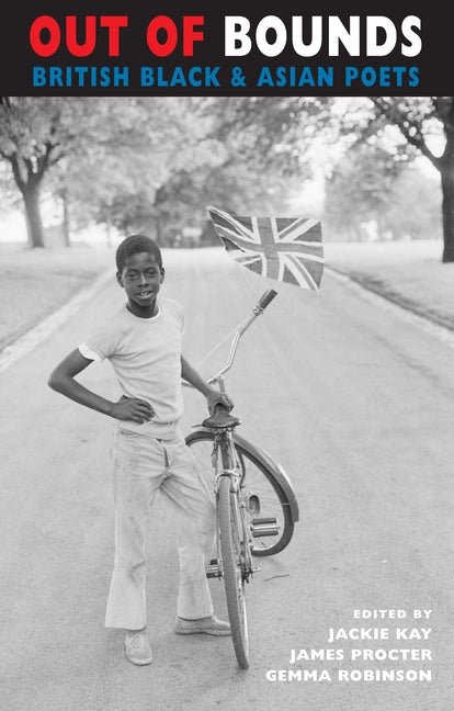 Out of Bounds: British Black & Asian Poets - The Poetry Shop