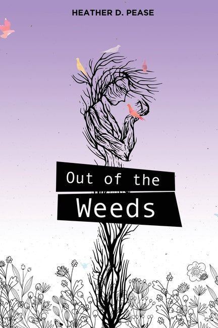 Out of the Weeds - The Poetry Shop
