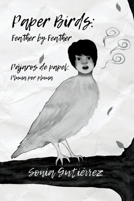 Paper Birds: Feather by Feather / Pájaros de papel: Pluma por pluma - The Poetry Shop
