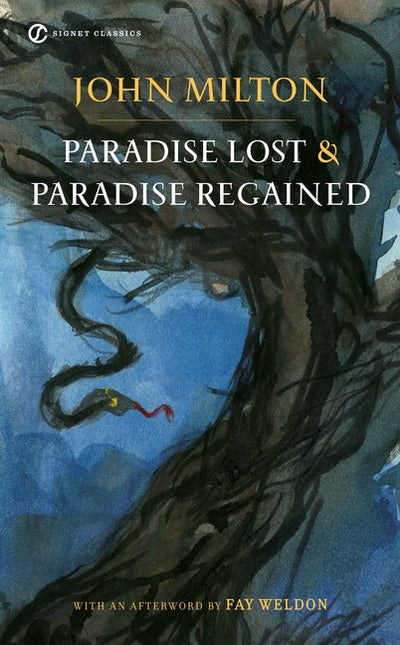Paradise Lost and Paradise Regained - The Poetry Shop