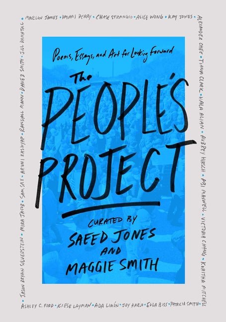 People's Project: Poems, Essays, and Art for Looking Forward - The Poetry Shop