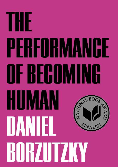 Performance of Becoming Human - The Poetry Shop