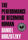 Performance of Becoming Human - The Poetry Shop