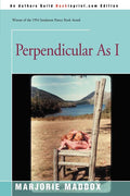 Perpendicular As I - The Poetry Shop