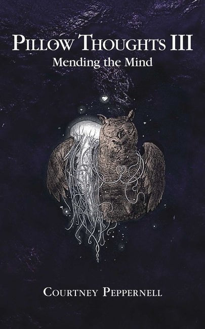 Pillow Thoughts III: Mending the Mind - The Poetry Shop
