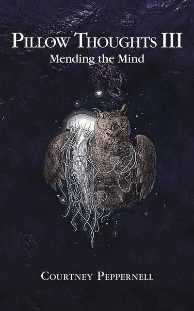 Pillow Thoughts III: Mending the Mind - The Poetry Shop