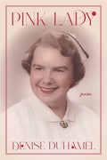 Pink Lady: Poems - The Poetry Shop