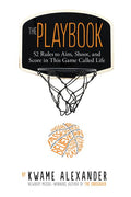Playbook: 52 Rules to Aim, Shoot, and Score in This Game Called Life - The Poetry Shop
