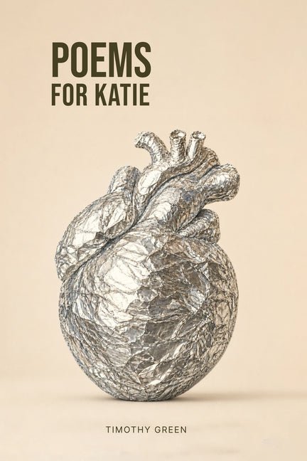 Poems for Katie - GetBooks_book - The Poetry Shop LLC