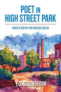 Poet in High Street Park: Prose & Poetry for Modern Salem: Prose & Poetry for Modern Salem - The Poetry Shop