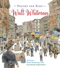 Poetry for Kids: Walt Whitman - The Poetry Shop