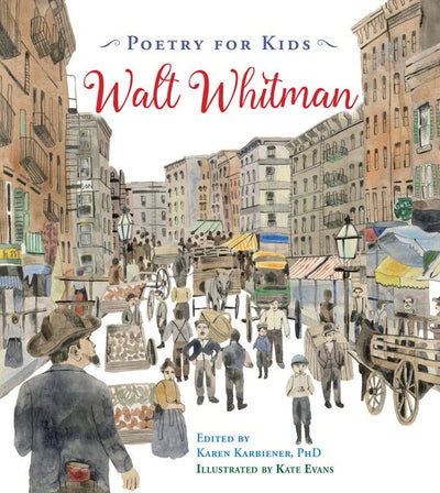 Poetry for Kids: Walt Whitman - The Poetry Shop