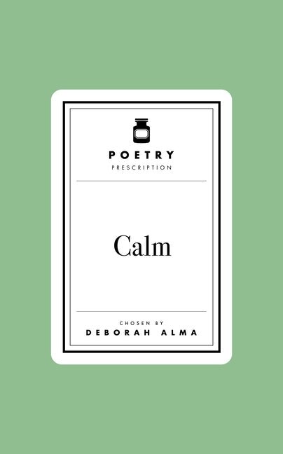Poetry Prescription: Calm - The Poetry Shop