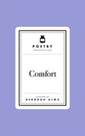 Poetry Prescription: Comfort - The Poetry Shop