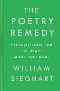 Poetry Remedy: Prescriptions for the Heart, Mind, and Soul - The Poetry Shop