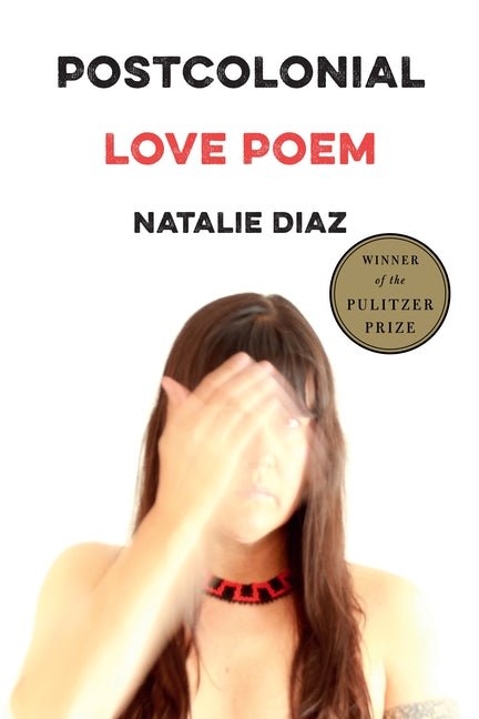 Postcolonial Love Poem - The Poetry Shop