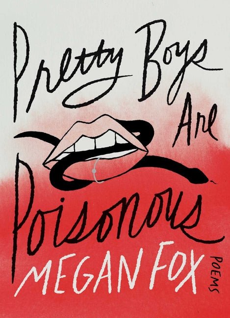 Pretty Boys Are Poisonous: Poems - The Poetry Shop