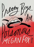 Pretty Boys Are Poisonous: Poems - The Poetry Shop