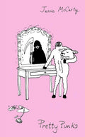 Pretty Punks: Poems, Portrait, and Play - The Poetry Shop